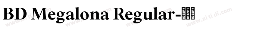 BD Megalona Regular字体转换 BD Megalona Regular字体转换